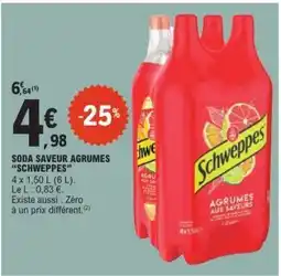 E.Leclerc SODA SAVEUR AGRUMES 'SCHWEPPES' offre