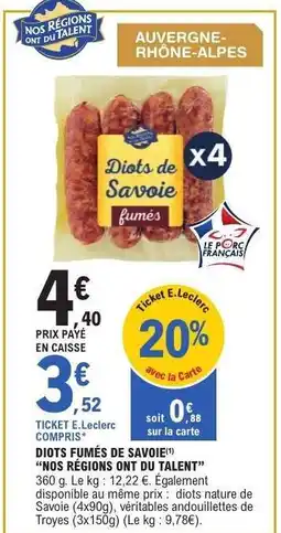 E.Leclerc Diots Fumés de Savoie offre