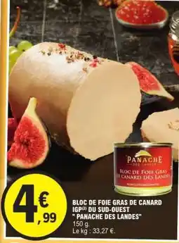 E.Leclerc BLOC DE FOIE GRAS DE CANARD IGP DU SUD-OUEST PANACHE DES LANDES offre