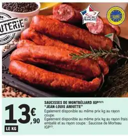 E.Leclerc Saucisses de Montbéliard IGP Jean-Louis Amiotte offre