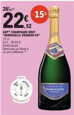 E.Leclerc AOP CHAMPAGNE BRUT “DEMOISELLE VRANKEN EO” offre