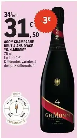 E.Leclerc AOC CHAMPAGNE BRUT 4 ANS D’ÂGE “G.H. MUMM” offre