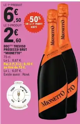 E.Leclerc DOC Treviso Prosecco Brut Mionetto offre