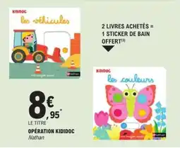 E.Leclerc Opération Kididoc offre