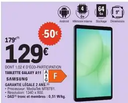 E.Leclerc TABLETTE GALAXY A11+ offre