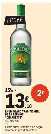 E.Leclerc Rhum Blanc Traditionnel de la Réunion 'Charrette' offre
