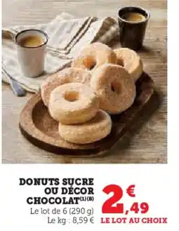 Hyper U Donuts sucre ou décor chocolat offre