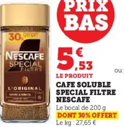 Hyper U Cafe soluble special filtre nescafe offre