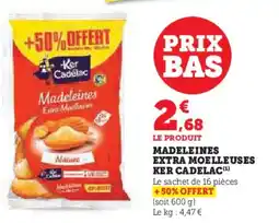 Hyper U Madeleines extra moelleuses ker cadelac offre