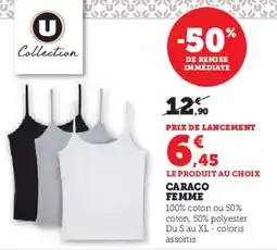 Hyper U Caraco femme offre