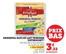 Hyper U Emmental rape au lait thermise entremont offre