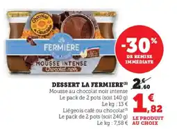 Hyper U DESSERT LA FERMIERE offre