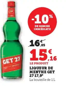 Hyper U Liqueur de menthe get 2717,9° offre