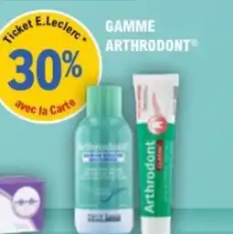 E.Leclerc Parapharmacie Gamme arthrodont offre