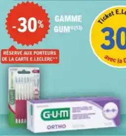 E.Leclerc Parapharmacie Gamme gum offre