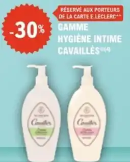 E.Leclerc Parapharmacie Gamme hygiène intime cavailles offre
