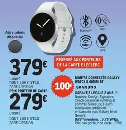 E.Leclerc Espace Culturel Montre connectée galaxy watch 8 40mm bt samsung offre