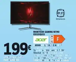 E.Leclerc Espace Culturel Moniteur gaming nitro ed320qus3 acer offre