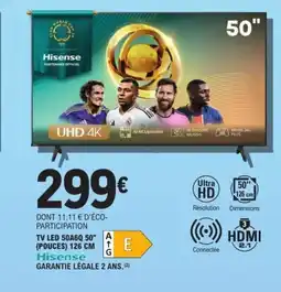 E.Leclerc Espace Culturel Tv led 50a6q 50" hisense offre