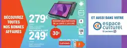 E.Leclerc Espace Culturel Tablette idea tab plus lenovo offre