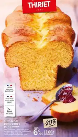 Thiriet 3 Brioches parisiennes pur beurre offre