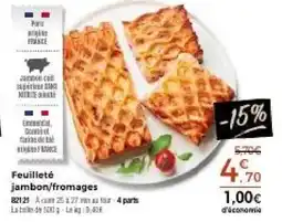 Thiriet Feuilleté jambon,fromages offre
