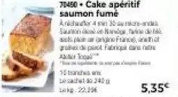Thiriet Cake apéritif saumon fumé offre