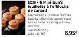 Thiriet Mini bun's feuilletés à l'effiloché de canard offre