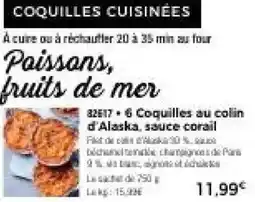 Thiriet 6 coquilles au colin d'alaska, sauce corail offre