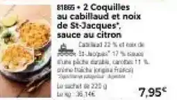 Thiriet 2 coquilles au cabillaud et noix de st-jacques sauce au citron offre