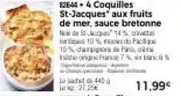 Thiriet 4 Coquilles St-Jacques aux fruits de mer, sauce bretonne offre