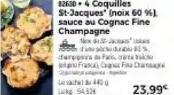 Thiriet 4 coquilles st-jacques noix 60 %1 sauce au cognac fine champagne offre