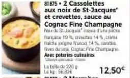 Thiriet 2 cassolettes aux noix de st-jacques et crevettes, sauce au cognac fine champagne offre