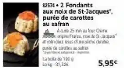 Thiriet 2 fondants aux noix de st-jacques purée de carottes au safran offre