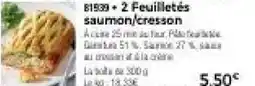 Thiriet 2 Feuilletés saumon/cresson offre
