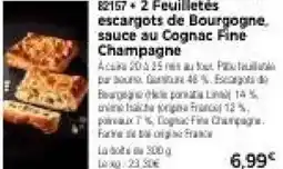 Thiriet 2 feuilletés escargots de bourgogne. sauce au cognac fine champagne offre