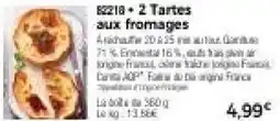 Thiriet 2 tartes aux fromages offre