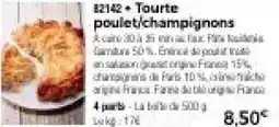 Thiriet Tourte poulet,champignons offre
