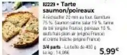 Thiriet Tarte saumon,poireaux offre