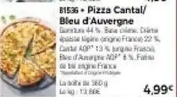 Thiriet Pizza cantal,bleu d'auvergne offre