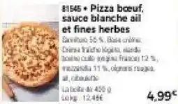Thiriet Pizza bœuf, sauce blanche ail et fines herbes offre