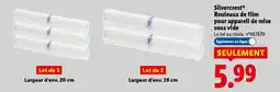 Lidl Silvercrest rouleaux de film pour appareil de mise sous vide offre