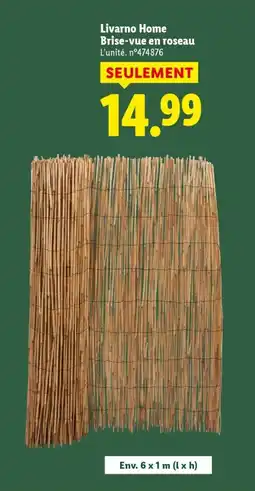 Lidl Livarno home brise-vue en roseau offre