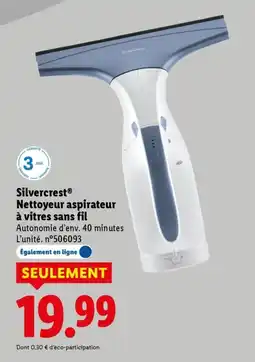 Lidl Silvercrest nettoyeur aspirateur à vitres sans fil offre