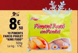 E.Leclerc 10 PIMENTS FARCIS POULET “KING FOOD” offre
