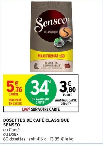 Intermarché Hyper Dosettes de café classique senseo offre