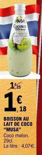 E.Leclerc BOISSON AU LAIT DE COCO “MUSA” offre