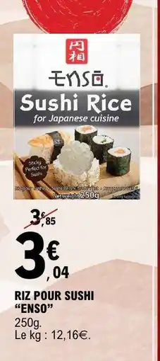 E.Leclerc RIZ POUR SUSHI “ENSO” offre