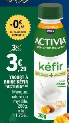 E.Leclerc YAOURT À BOIRE KÉFIR “ACTIVIA” offre