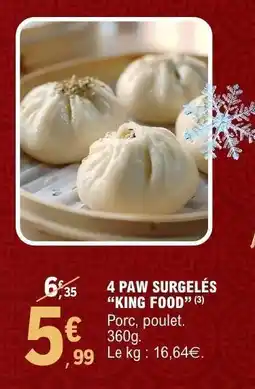 E.Leclerc 4 PAW SURGELES 'KING FOOD' offre